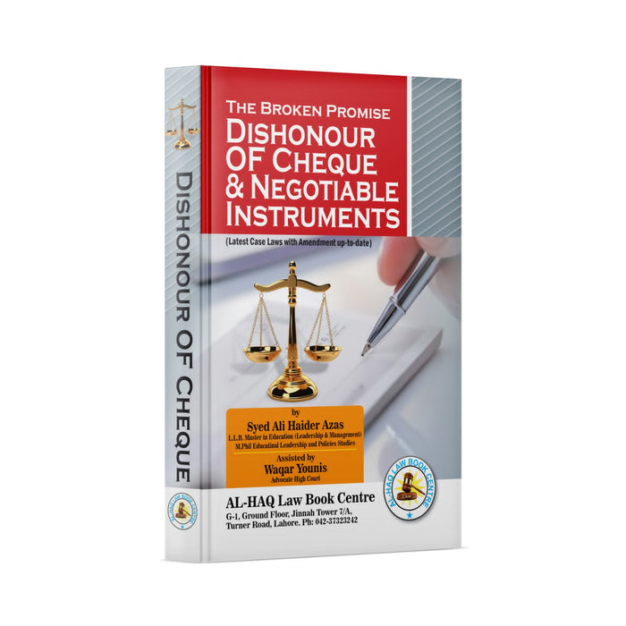 DISHONOUR OF CHEQUE & NEGOTIABLE INSTRUMENTS